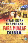 Kisah-Kisah Mualaf Dunia