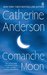 Comanche Moon (Comanche, #1)