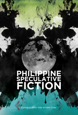 Philippine Speculative Fiction VI by Nikki Alfar Philippine Speculative Fiction VI by Nikki Alfar