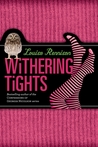 Withering Tights (Misadventures of Tallulah Casey, #1)