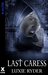 Last Caress Last Caress