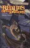 Realms of the Dragons (Forgotten Realms: Anthologies, #9)