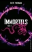 La traque (Immortels, #2)