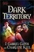 Dark Territory: The Tracks, Book One