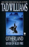 River of Blue Fire (Otherland, #2) River of Blue Fire (Otherland, #2)