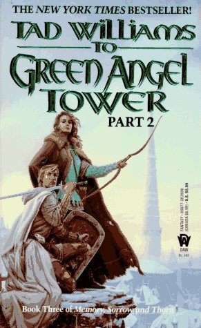 To Green Angel Tower, Part 2 by Tad Williams To Green Angel Tower, Part 2 by Tad Williams
