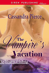 The Vampire's Vacation (The Vampires of Anarchy, #1)