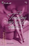 The Tempting Mrs. Reilly (Three-Way Wager, Book 1) (Silhouette Desire #1652)