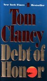 Debt of Honor by Tom Clancy Debt of Honor by Tom Clancy