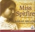 Miss Spitfire (Audio CD)