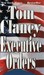 Executive Orders (Jack Ryan, #8)