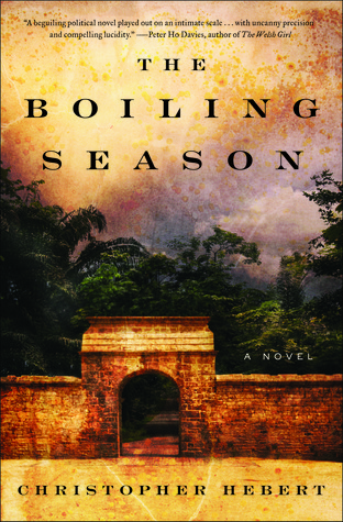 The Boiling Season by Christopher Hebert The Boiling Season by Christopher Hebert