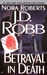 Betrayal in Death (In Death, #12)