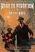 Road to Perdition 2: On the...