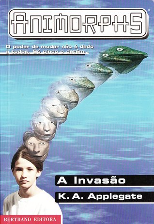 A Invasão by Katherine Applegate