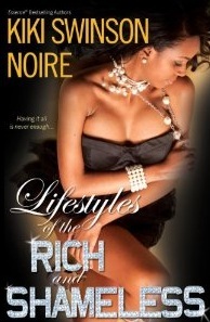 Lifestyles of the Rich and Shameless