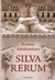 Silva Rerum
