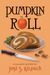 Pumpkin Roll (Culinary Mysteries, #6)