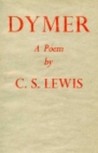 Dymer by C.S. Lewis Dymer by C.S. Lewis