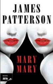 Mary, Mary by James Patterson Mary, Mary by James Patterson