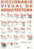 Diccionario Visual De Arquitectura (Paperback)