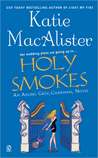 Holy Smokes (Aisling Grey: Guardian, #4) Holy Smokes (Aisling Grey: Guardian, #4)