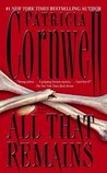 All That Remains (Kay Scarpetta, #3)