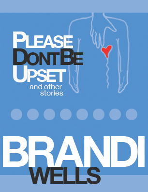 Please Don't Be Upset and Other Stories