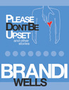 Please Don't Be Upset and Other Stories