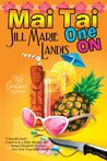 Mai Tai One On (Tiki Goddess, #1)