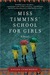 Miss Timmins' School for Girls (ebook)