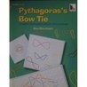 Pythagoras' Bow Tie Pythagoras' Bow Tie