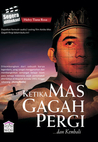 Ketika Mas Gagah Pergi... dan Kembali Ketika Mas Gagah Pergi... dan Kembali