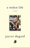 A Stolen Life: A Memoir