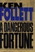 A Dangerous Fortune (Hardcover)