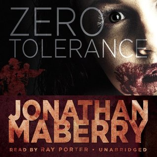 Zero Tolerance (Joe Ledger #1.1)  - Jonathan Maberry