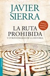 La Ruta Prohibida y Otra Enigmas de La Historia