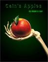 Cain's Apples by Bryan L. Lee