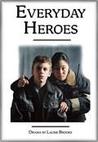 Everyday Heroes