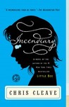 Incendiary (Book Club Readers Edition)