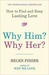 Why Him? Why Her?...