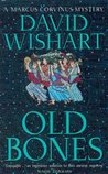 Old Bones (Marcus Corvinus, #5) Old Bones (Marcus Corvinus, #5)