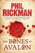 The Bones of Avalon (Kindle Edition)