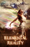 Elemental Reality by Cesya MaRae Cuono Elemental Reality by Cesya MaRae Cuono