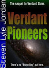 Verdant Pioneers (Verdant, #2) Verdant Pioneers (Verdant, #2)