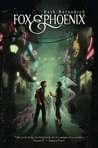 Fox and Phoenix (Lóng City, #1) Fox and Phoenix (Lóng City, #1)