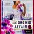 The Orchid Affair (Pink Carnation, #8)