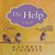 The Help by Kathryn Stockett