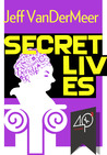 Secret Lives