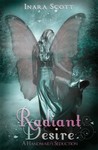 Radiant Desire by Inara Scott Radiant Desire by Inara Scott